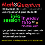 Info Session - MathQuantum Fellowships for Undergrads and Grad Students